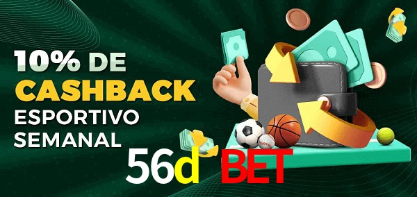 10% de bônus de cashback na 56d bet
